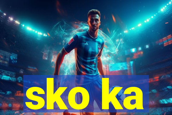 sko ka